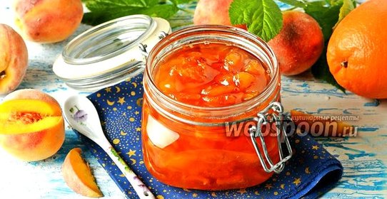 Варенье из персиков с апельсинами