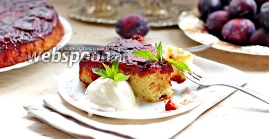 Пирог перевёртыш со сливой