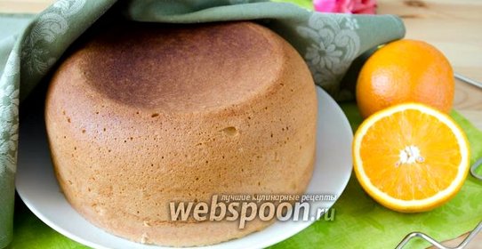 Апельсиновый бисквит в мультиварке